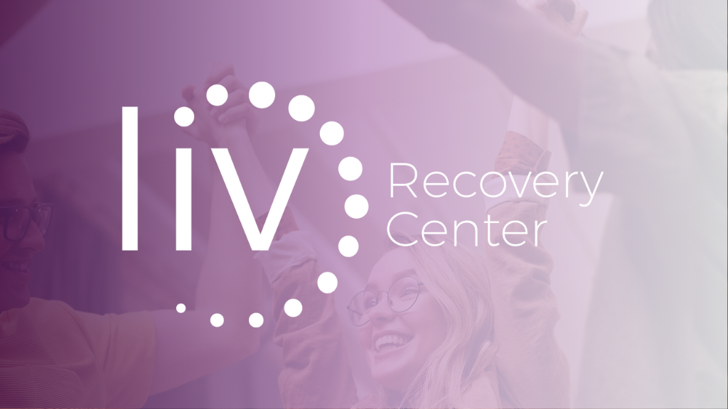 LIV Recovery Center